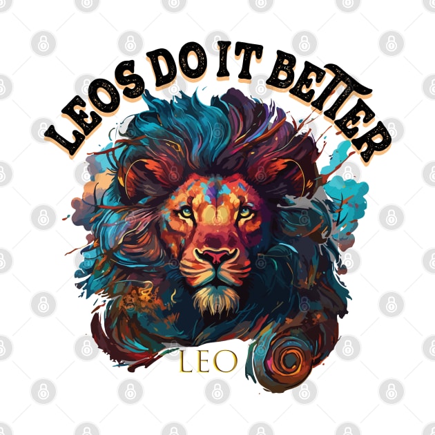 leos zodiac do it better by 007KathMeow