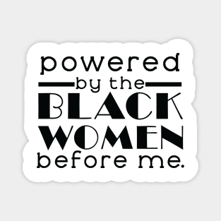 Black Queen Before Me products Magnet