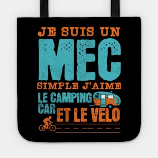 je suis un mec simple j'aime le camping car et le motos Tote