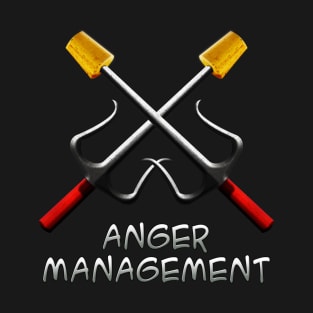 Anger Management T-Shirt