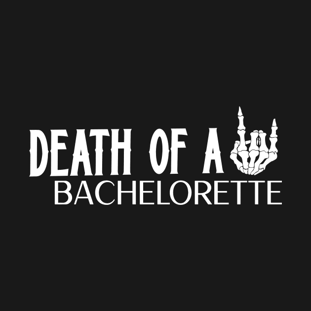 Death of a Bachelorette by Notsoravyn