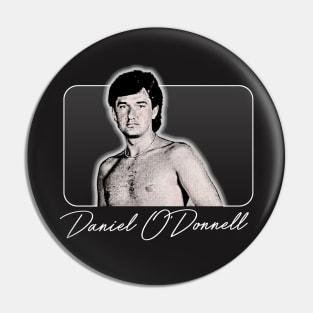 Retro Style Daniel O'Donnell Fan Design Pin