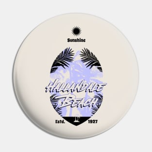 Hallandale Beach Sunshine Established 1927 Pin