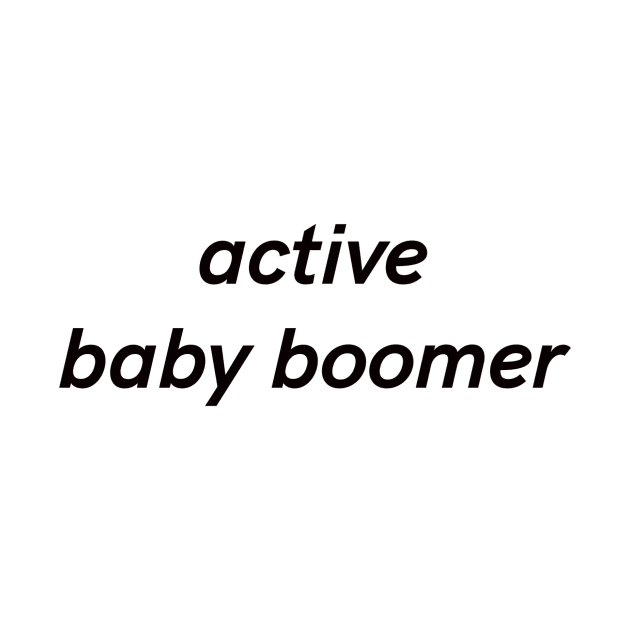 Active baby boomer by Z And Z