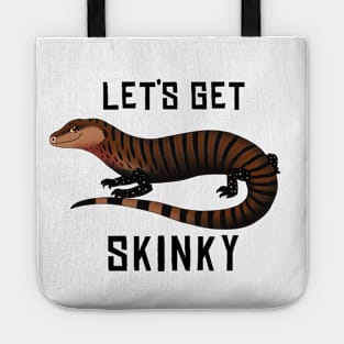 Blue Tongue Skink • Let's Get Skinky • Black Text Tote