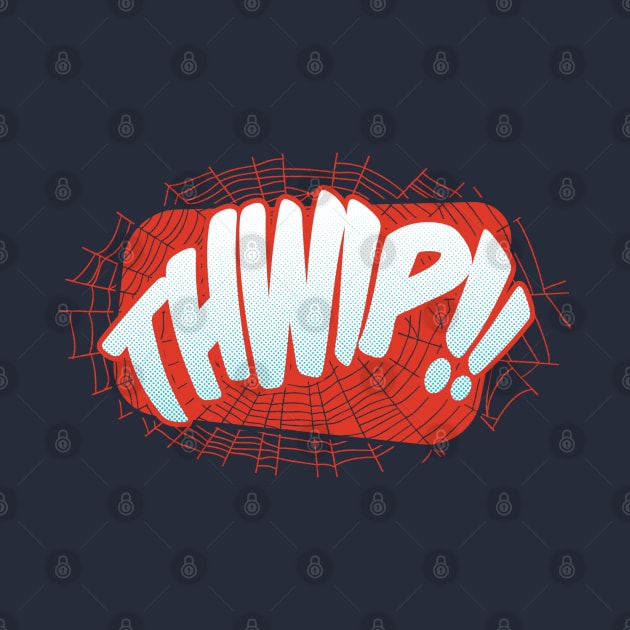 THWIP!! by monsieurgordon