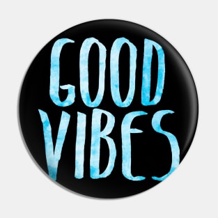 Good Vibes Blue Pin