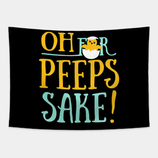 Oh For Peeps Sake! Apparel Tapestry