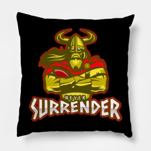 Never Surrender Pillow