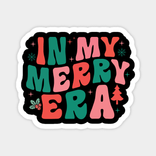 Christmas In My Merry Era Xmas Holiday Christmas Magnet