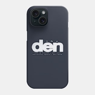 The Den - Madison, WI Phone Case