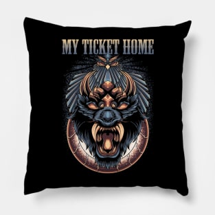 MY TICKET HOME BAND Pillow