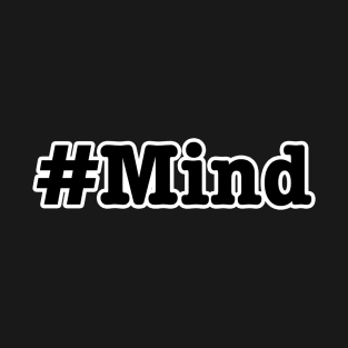 Mind T-Shirt