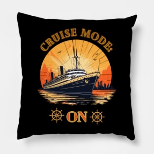 Cruise Mode: ON Pillow