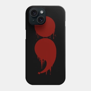 Blood drop semicolon Phone Case