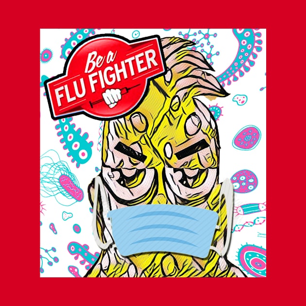 Be a Flu Fighter by BABA KING EVENTS MANAGEMENT