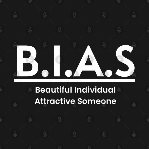 BIAS Meaning Word Art Design by PANGANDOY