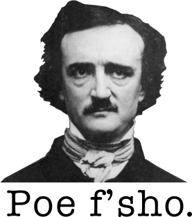 Poe F' Sho. Magnet