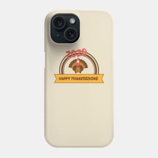 Happy 2020 Thanksgiving - Turkey design illustration Phone Case