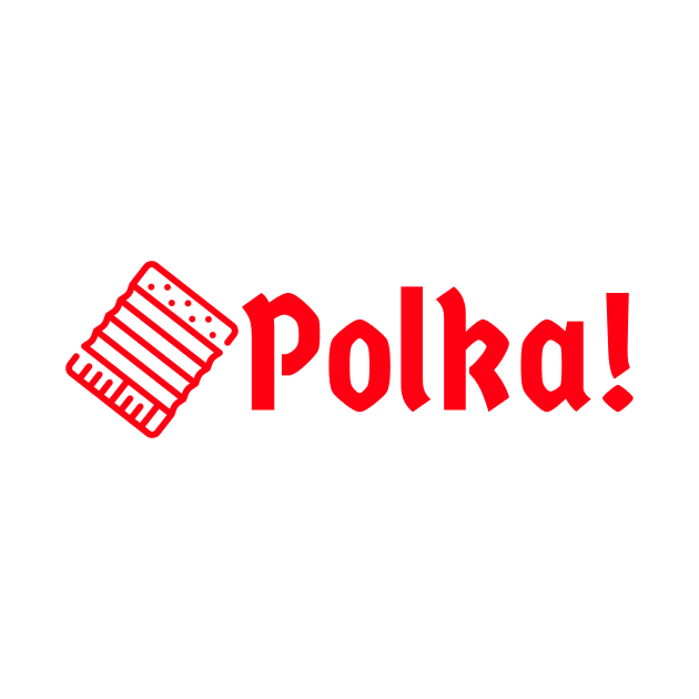 Polka! Accordion Red by Eleven-K