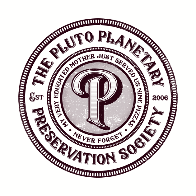 The Pluto Planetary Society by kg07_shirts