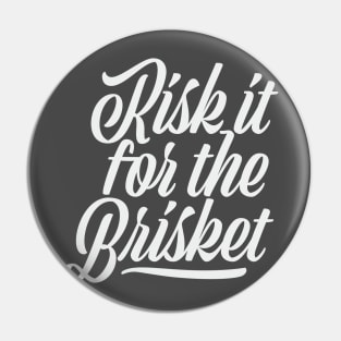 Risk it for the Brisket! Pin