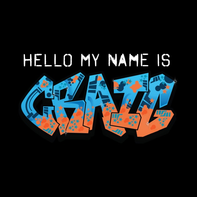 Hello My Name Is Craig Graffiti by HelloMyNameIsCraig