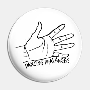 Dancing Phalanges Pin