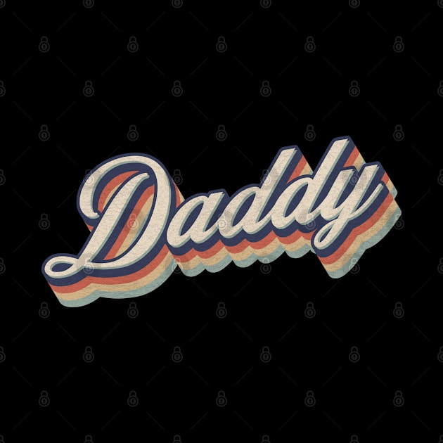 Retro Vintage Daddy by Whimsical Thinker