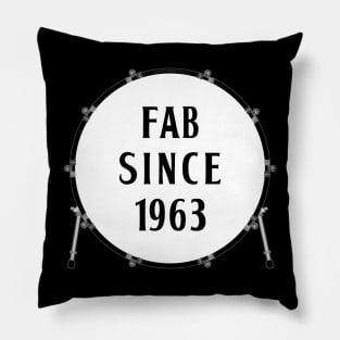 Fab Since 1963 Pillow