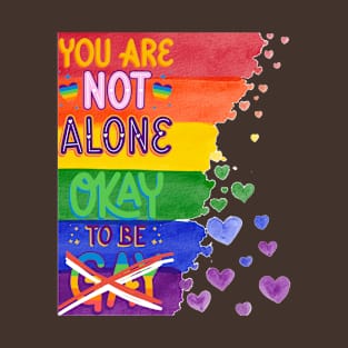 You Are Not Alone 2 T-Shirt