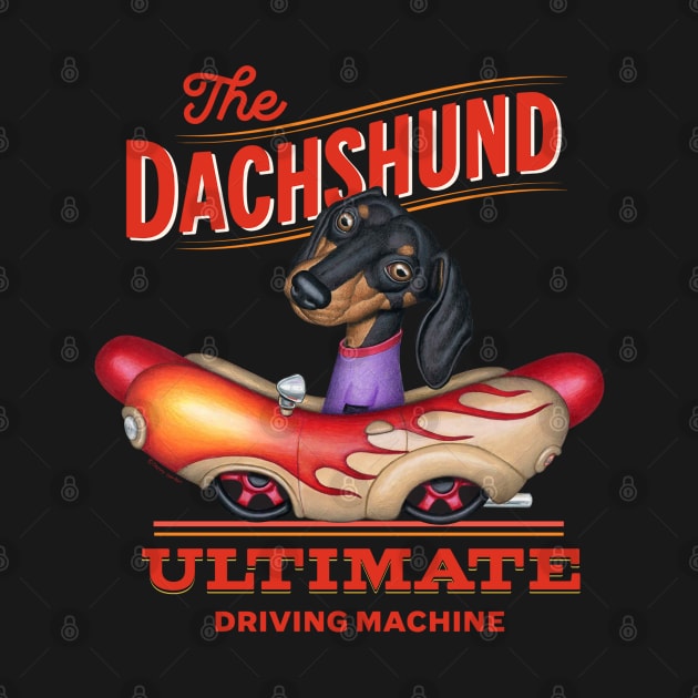 Dachshund Ultimate Driving Machine by Danny Gordon Art