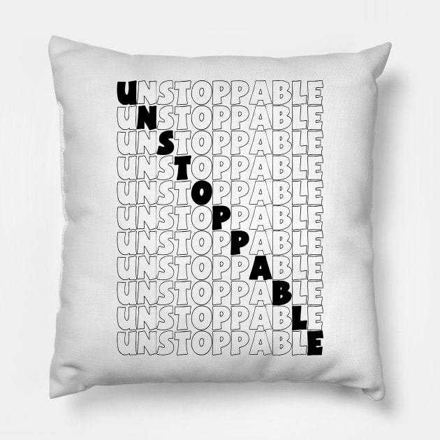 Unstoppable Pillow by CRD Branding