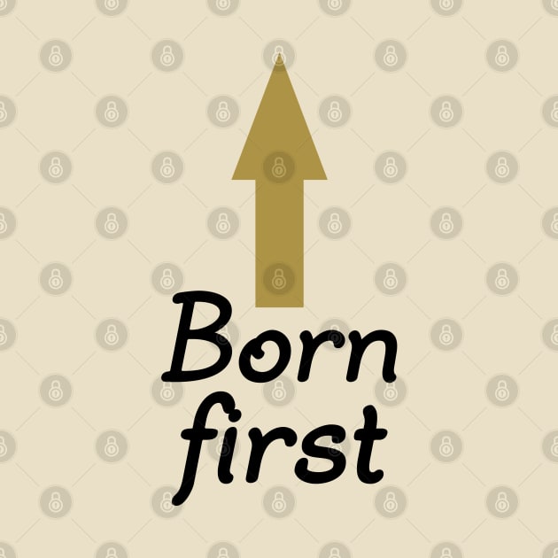 Born First. Twin Design. by PeppermintClover