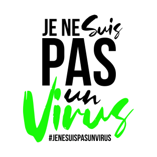 je ne suis pas un virus T-Shirt