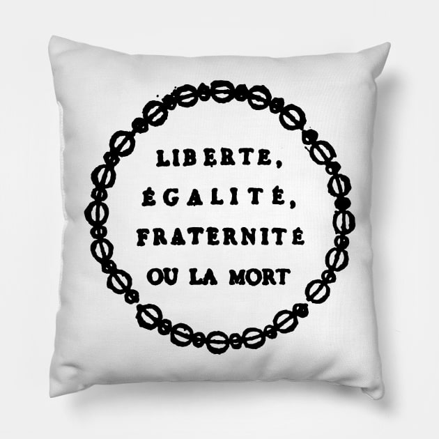 Liberté, Égalité, Fraternité Pillow by Bugsponge