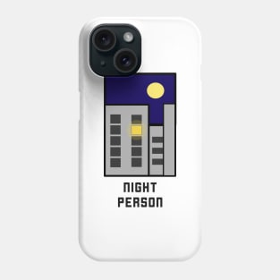 Night Person Phone Case