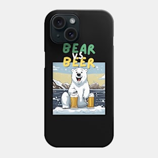 Bear vs Beer Phone Case