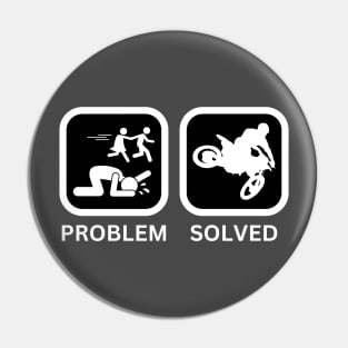 Problem solved motocross funny Pin