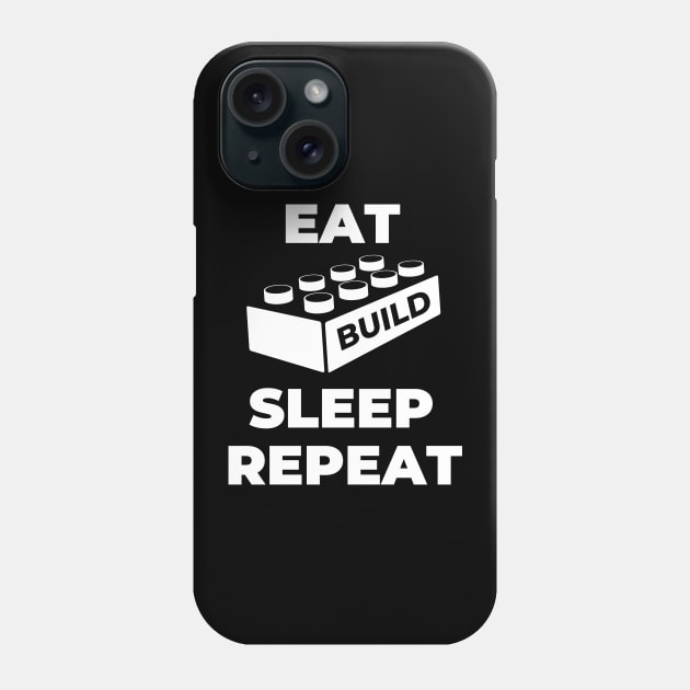 Eat Build Sleep Repeat Phone Case by coldwater_creative