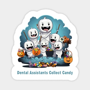 Dental Assistants Collect Candy Halloween Dental, Magnet