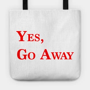 go away Tote