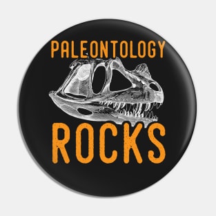 Paleontology tshirt - paleontology rocks Pin