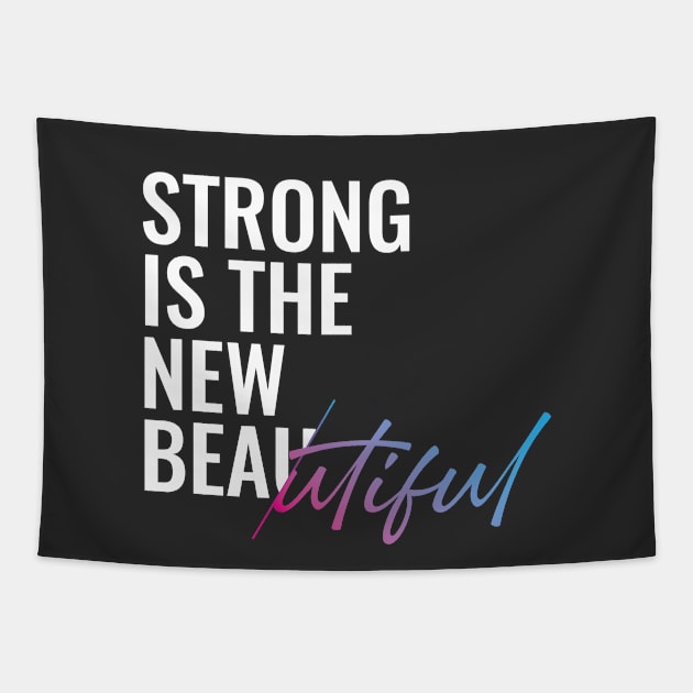 WOMAN STRONG IS THE NEW BEAUTIFUL | STAND STRONG FOR FEMALES | FITNESS Tapestry by Fitastic