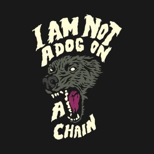 Morrissey - I am not a Dog on a chain T-Shirt