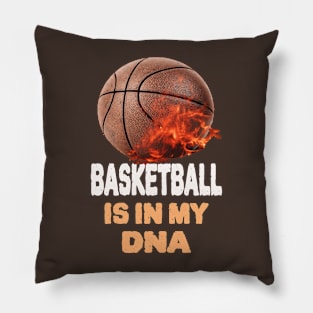 Basketball Is In My Dna - Real Pillow