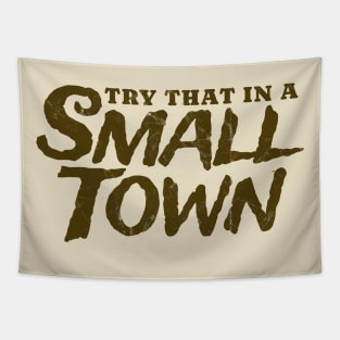 try that in a small town vintage Tapestry