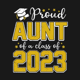 Proud Aunt of Class of 2023 Graduate Senior Graduation T-Shirt