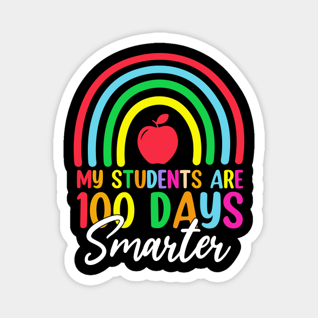 My Students Are 100 Days Smarter 100th Day Of School Teacher Magnet by ArtistTee ⭐⭐⭐⭐⭐