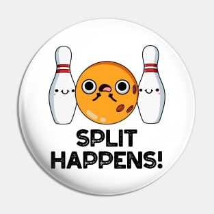 Split Happens Funny Bowling Pun Pin